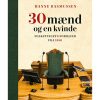 shop 30 mænd og en kvinde - Folketingets formænd fra 1850 - Indbundet af  - online shopping tilbud rabat hos shoppetur.dk