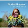 shop 80 vilde blomster du gerne vil kende - Hæftet af  - online shopping tilbud rabat hos shoppetur.dk