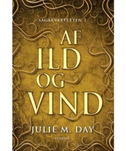 shop Af ild og vind - Sagakvartetten 2 - Hardback af  - online shopping tilbud rabat hos shoppetur.dk