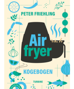 shop Airfryer-kogebogen - Hardback af  - online shopping tilbud rabat hos shoppetur.dk