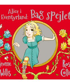 shop Alice i Eventyrland: Bag spejlet - Indbundet af  - online shopping tilbud rabat hos shoppetur.dk