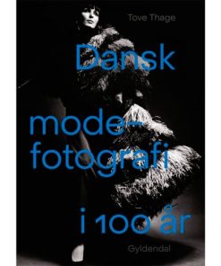 shop Dansk modefotografi i 100 år - Indbundet af  - online shopping tilbud rabat hos shoppetur.dk