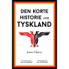 shop Den korte historie om Tyskland - Hæftet af  - online shopping tilbud rabat hos shoppetur.dk