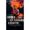 shop Det er et fucking eventyr! - Hardback af  - online shopping tilbud rabat hos shoppetur.dk