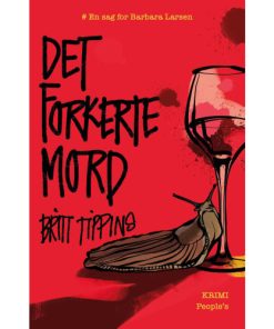 shop Det forkerte mord - Barbara Larsen 1 - Indbundet af  - online shopping tilbud rabat hos shoppetur.dk