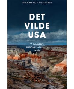 shop Det vilde USA - På roadtrip i nationalparkernes land - Hæftet af  - online shopping tilbud rabat hos shoppetur.dk