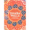 shop Dhaba Walla - 100 retter fra det indiske køkken - Indbundet af  - online shopping tilbud rabat hos shoppetur.dk