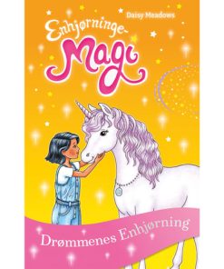 shop Drømmenes Enhjørning - Enhjørningemagi 6 - Hardback af  - online shopping tilbud rabat hos shoppetur.dk