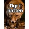 shop Dyr i natten - Mini - Hardback af  - online shopping tilbud rabat hos shoppetur.dk