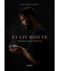 shop Et liv med te - Indbundet af  - online shopping tilbud rabat hos shoppetur.dk