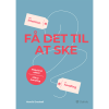 shop Få det til at ske - Fra intention til handling - Paperback af  - online shopping tilbud rabat hos shoppetur.dk
