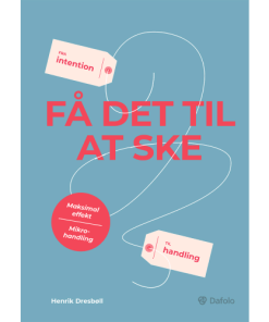 shop Få det til at ske - Fra intention til handling - Paperback af  - online shopping tilbud rabat hos shoppetur.dk