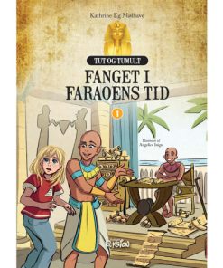 shop Fanget i Faraoens tid - Tut og tumult 1 - Indbundet af  - online shopping tilbud rabat hos shoppetur.dk