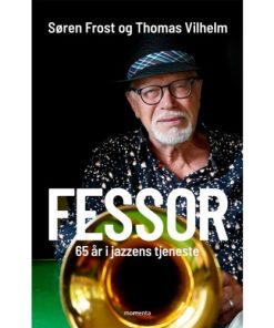 shop Fessor - 65 år i jazzens tjeneste - Hæftet af  - online shopping tilbud rabat hos shoppetur.dk