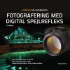 shop Fotografering med digital spejlrefleks - Indbundet af  - online shopping tilbud rabat hos shoppetur.dk