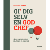 shop Giv dig selv en god chef - Hardback af  - online shopping tilbud rabat hos shoppetur.dk