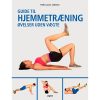 shop Guide til hjemmetræning - Øvelser uden vægte - Indbundet af  - online shopping tilbud rabat hos shoppetur.dk