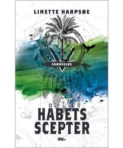 shop Håbets scepter - Skæbneløs 3 - Hardback af  - online shopping tilbud rabat hos shoppetur.dk