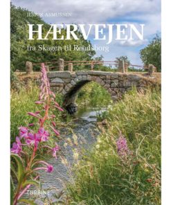 shop Hærvejen - Fra Skagen til Rendsborg - Hardback af  - online shopping tilbud rabat hos shoppetur.dk