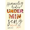 shop Hemmeligheder under min seng - Hæftet af  - online shopping tilbud rabat hos shoppetur.dk