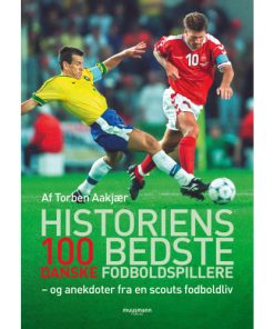 shop Historiens 100 bedste danske fodboldspillere - Hæftet af  - online shopping tilbud rabat hos shoppetur.dk