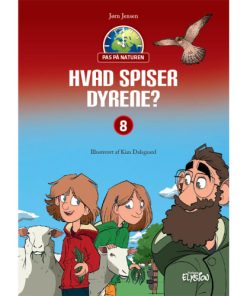 shop Hvad spiser dyrene? - Pas på naturen 8 - Hardback af  - online shopping tilbud rabat hos shoppetur.dk