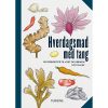 shop Hverdagsmad med tang - 50 opskrifter til kyst og køkken - Hardback af  - online shopping tilbud rabat hos shoppetur.dk