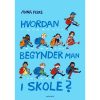 shop Hvordan begynder man i skole? - Indbundet af  - online shopping tilbud rabat hos shoppetur.dk