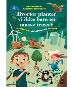 shop Hvorfor planter vi ikke bare en masse træer? - Indbundet af  - online shopping tilbud rabat hos shoppetur.dk