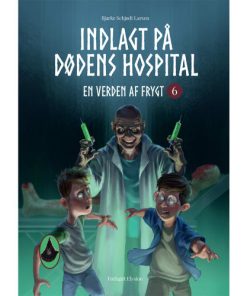 shop Indlagt på Dødens Hospital - En verden af frygt 6 - Hardback af  - online shopping tilbud rabat hos shoppetur.dk