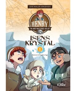 shop Isens Krystal - Henry og det magiske atlas 1 - Hardback af  - online shopping tilbud rabat hos shoppetur.dk