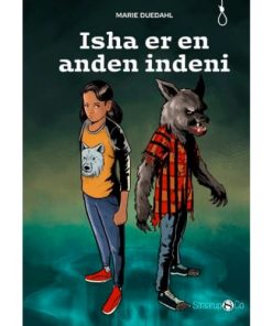 shop Isha er en anden indeni - Halloween på Galgebakken - Hardback af  - online shopping tilbud rabat hos shoppetur.dk