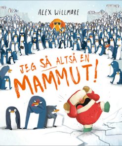 shop Jeg SÅ altså en mammut! - Hardback af  - online shopping tilbud rabat hos shoppetur.dk