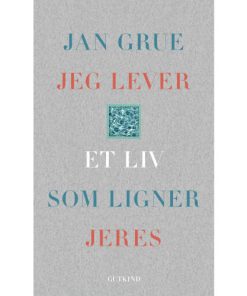 shop Jeg lever et liv som ligner jeres - En levnedsskildring - Indbundet af  - online shopping tilbud rabat hos shoppetur.dk