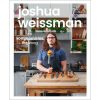 shop Joshua Weissman - En kompromisløs kogebog - Hardback af  - online shopping tilbud rabat hos shoppetur.dk
