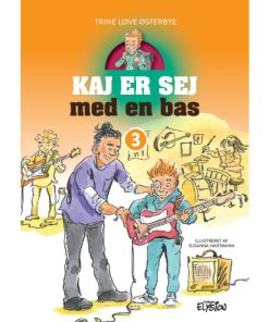 shop Kaj er sej med en bas - Kaj er sej - Hardback af  - online shopping tilbud rabat hos shoppetur.dk