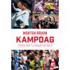 shop Kampdag - Turen går til dansk fodbold - Hæftet af  - online shopping tilbud rabat hos shoppetur.dk
