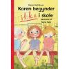 shop Karen begynder IKKE i skole - Indbundet af  - online shopping tilbud rabat hos shoppetur.dk