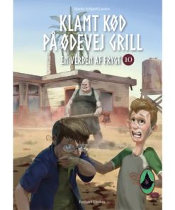 shop Klamt kød på Ødevej Grill - En verden af frygt 10 - Hardback af  - online shopping tilbud rabat hos shoppetur.dk