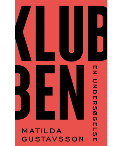 shop Klubben - En undersøgelse - Hardback af  - online shopping tilbud rabat hos shoppetur.dk