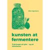 shop Kunsten at fermentere - Indbundet af  - online shopping tilbud rabat hos shoppetur.dk