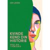 shop Kvinde Kend Din Historie - Spejl dig i fortiden - Indbundet af  - online shopping tilbud rabat hos shoppetur.dk