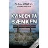 shop Kvinden på bænken - Maria Wern 19 - Paperback af  - online shopping tilbud rabat hos shoppetur.dk