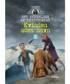 shop Kvinden uden navn - Det Hemmelige Detektivbureau 2 - Hardback af  - online shopping tilbud rabat hos shoppetur.dk