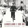 shop Langeland i 100 år - Hardback af  - online shopping tilbud rabat hos shoppetur.dk