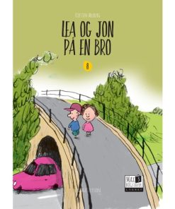 shop Lea og Jon på en bro - Max 3 bind 8 - Hardback af  - online shopping tilbud rabat hos shoppetur.dk