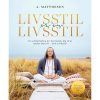 shop Livsstil er en livsstil - Indbundet af  - online shopping tilbud rabat hos shoppetur.dk