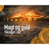 shop Magt og guld - Vikinger i øst - Hardback af  - online shopping tilbud rabat hos shoppetur.dk
