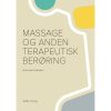 shop Massage og anden terapeutisk berøring - Hæftet af  - online shopping tilbud rabat hos shoppetur.dk