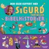 shop Min egen kuffert med Sigurd fortæller bibelhistorier - Spil af  - online shopping tilbud rabat hos shoppetur.dk
